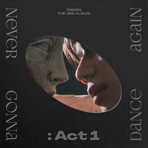 TAEMIN - Never Gonna Dance Again: Act 1