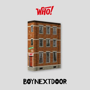 BOYNEXTDOOR - Who!