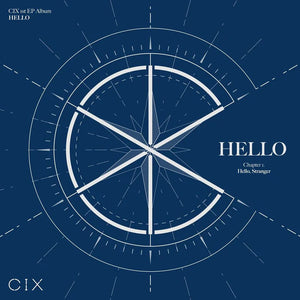 CIX - HELLO Chapter 1. Hello, Stranger