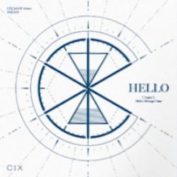 CIX - HELLO Chapter 3. Hello, Strange Time