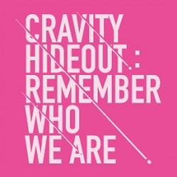 CRAVITY - Season1. Hideout: Remember Who We Are