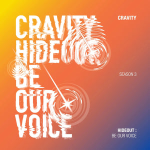 CRAVITY - Season3. Hideout: Be Our Voice