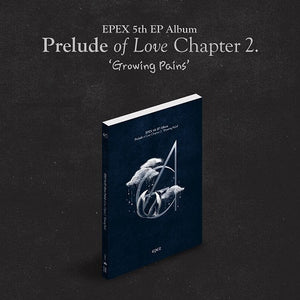 EPEX - Prelude Of Love Chapter 2. 'Growing Pains'