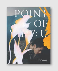 YUGYEOM - Point Of View : U